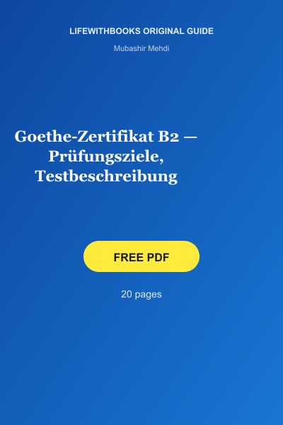 Goethe-Zertifikat B2 — Prüfungsziele, Testbeschreibung cover